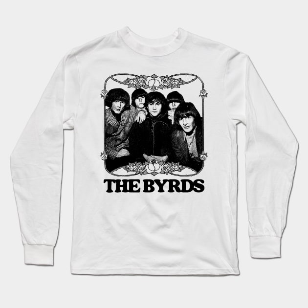 The Byrds • • Retro Style Fan Art Design Long Sleeve T-Shirt by unknown_pleasures